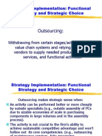 Outsourcing:: Strategy Implementation: Functional Strategy and Strategic Choice