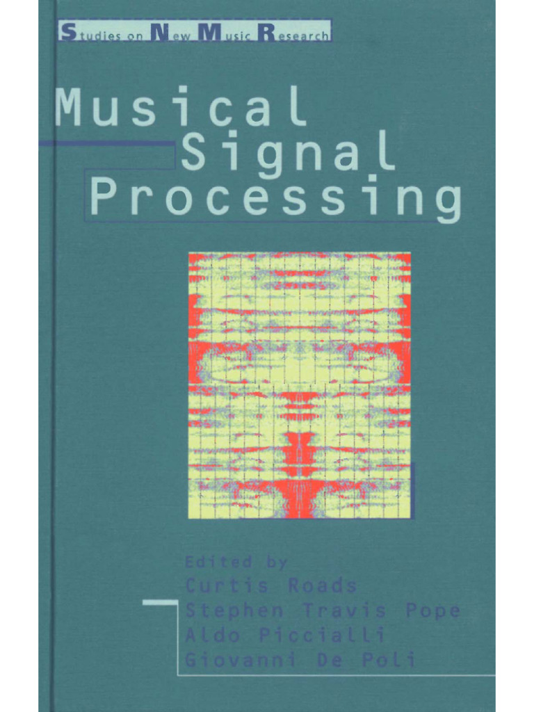 Musical Signal Processing (Curtis Roads Et Al) (ZLibrary) PDF