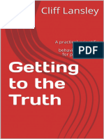 Getting To The Truth A Practical, Scientific Approach To Behaviour Analysis For Professionals (Cliff Lansley)