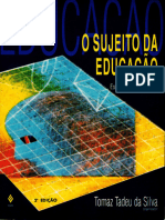 Tomaz Tadeu Da Silva (Org.) - O Sujeito Da Educação. Ensaios Foucaultianos-Vozes (1994)