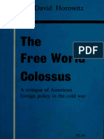 David Horowitz - The Free World Colossus A Critique of American Foreign Policy in The Cold War. (1965, Hill and Wang) (Z-Lib - Io)
