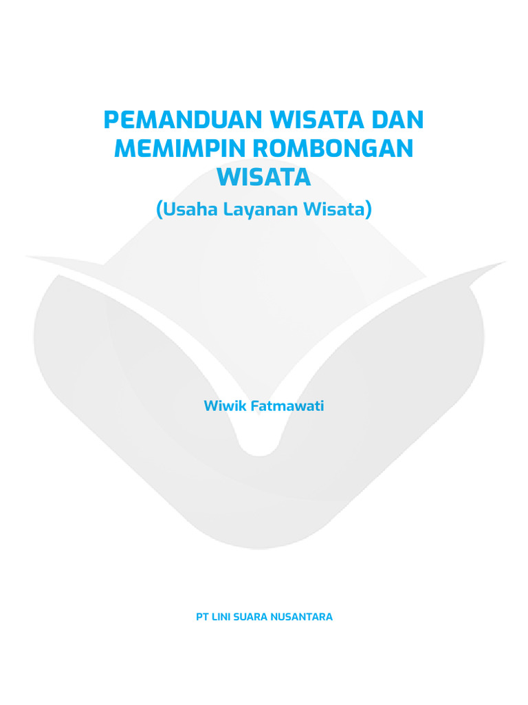 Pemanduan Wisata Dan Memimpin Rombongan Wisata Usaha Layanan Wisata