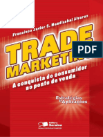 Trade Marketing - A Conquista Do Consumidor No Ponto de Venda - Francisco Alvares