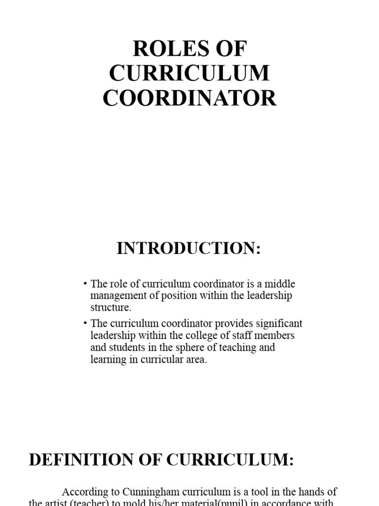Roles of Curriculum Coordinator Presentation PDF Curriculum Teachers