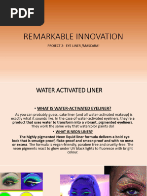 Remarkable Innovation (Eye Liner and Mascara)