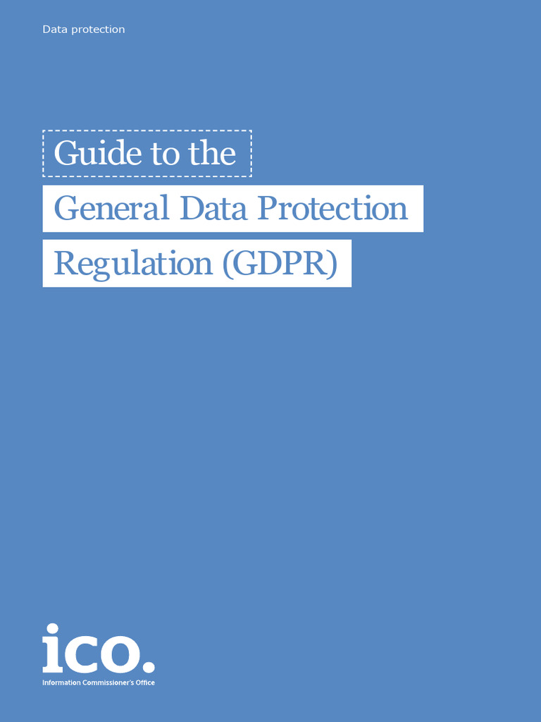 Guide To The General Data Protection Regulation GDPR 1 1 | PDF