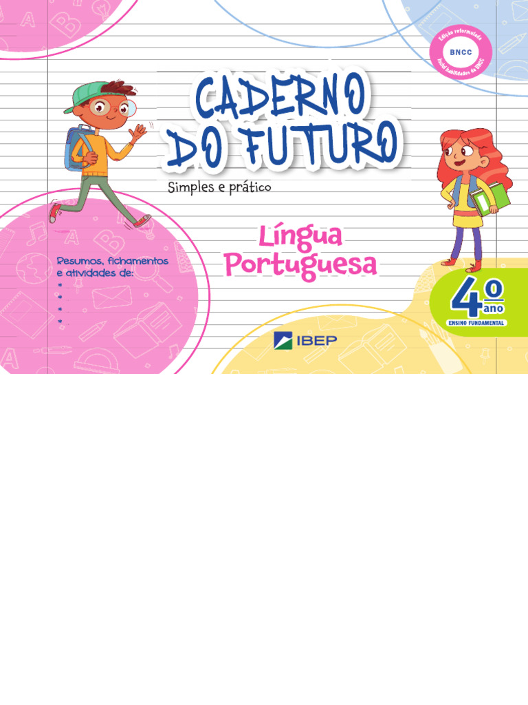 CADERNO DO FUTURO PORTUGUES 4 ANO ALUNO 130 pg 32,00 | PDF