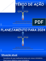 Planejamento 2024 - Ministerio de Ação Somente