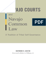 Navajo Courts and Navajo Common Law A Tradition of Tribal Self-Governance (Indigenous Americas) by Raymond D. Austin