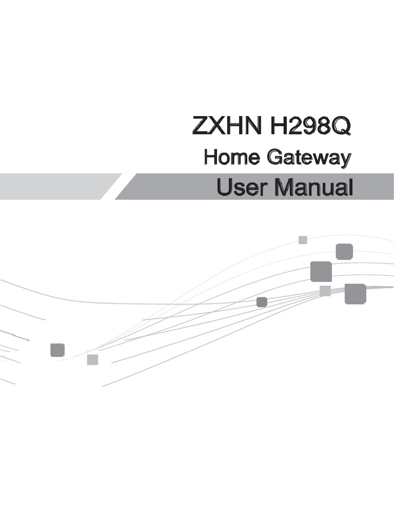 ZXHN H298 V7 0 User Manual 139X97mm R1 0 FCC 5208144 | PDF | Wireless ...