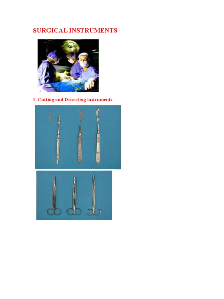 Surgical Instruments 1. Cutting and Dissecting instruments Surgery