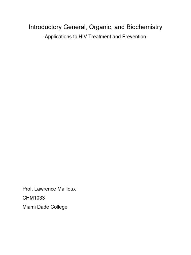Introductory general organic and biochemistry applications to hiv