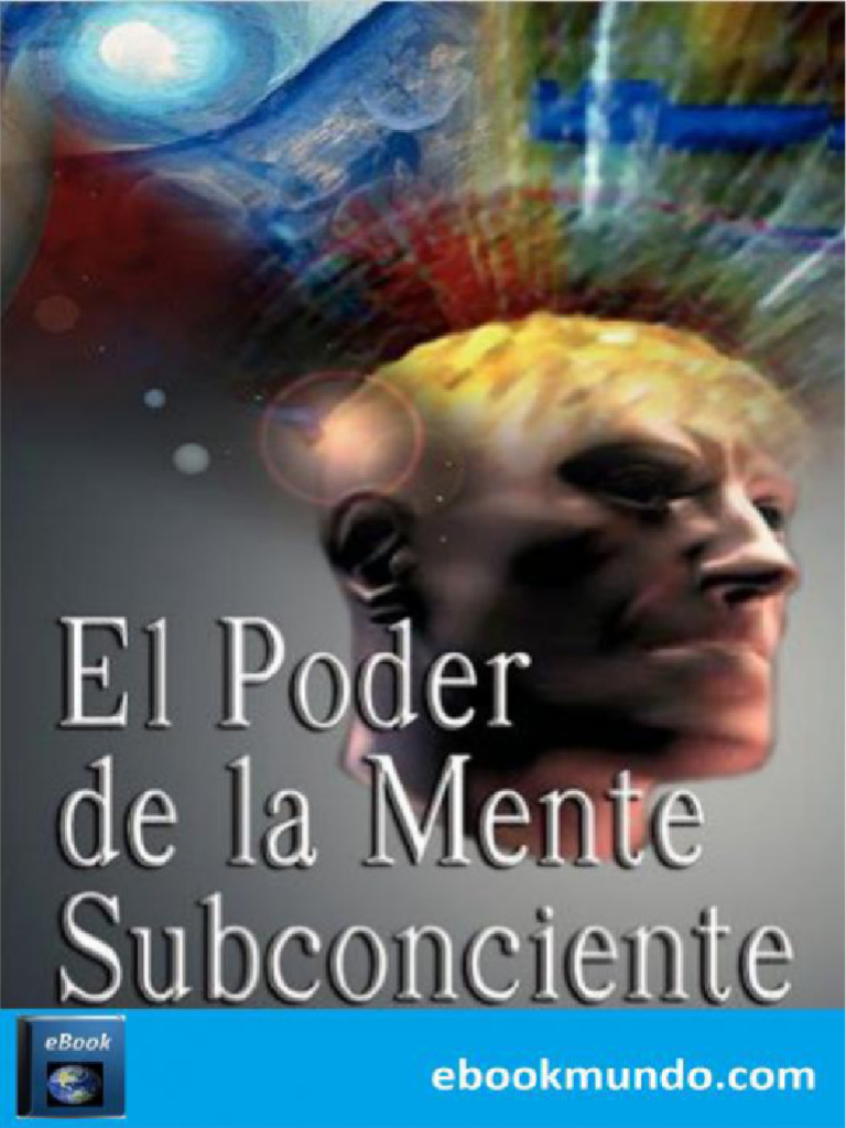 El Poder de La Mente Subconciente Joseph Murphy 657 Paginas