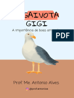 A Gaivota Gigi - A Importancia de Boas Amizades