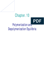 Polymerization and Depolymerization Equilibria Depolymerization Equilibria