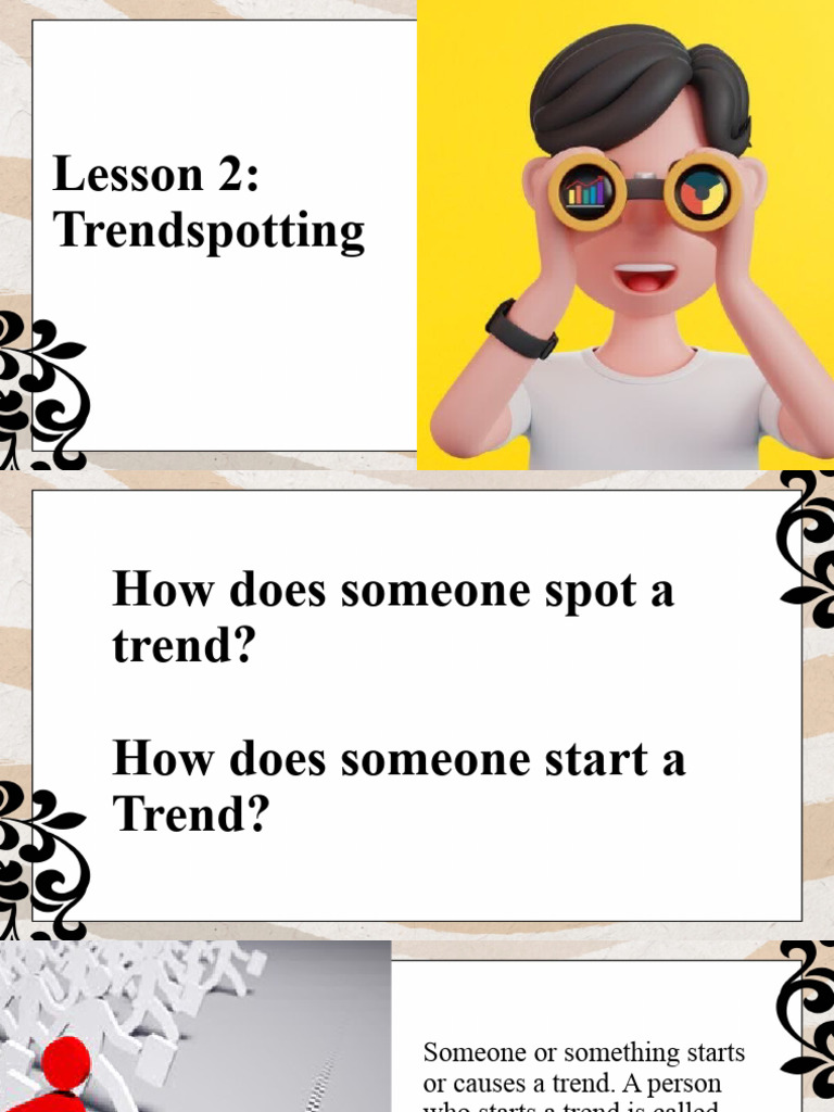 Trends Lesson 2 What Is Trendspotting Pdf Forecasting Cognition