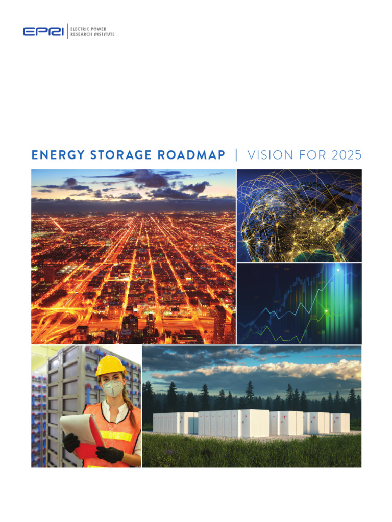 EPRI S Energy Storage Roadmap Vision For 2025 PDF Life Cycle Assessment Energy Storage