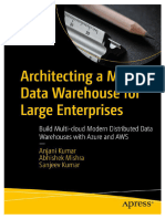Anjani Kumar, Abhishek Mishra, Sanjeev Kumar - Architecting A Modern Data Warehouse For Large Enterprises - Build Multi-Cloud Modern Distributed Data Warehouses With Azure and AWS-Apress (2024)