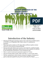 Farsightedness Approach of The Management": " Bhaskar Power Project LTD