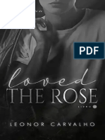 Loved 1 The Rose Leonor Carvalho