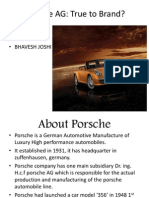 Porsche AG: True To Brand?: - Presented by - Bhavesh Joshi