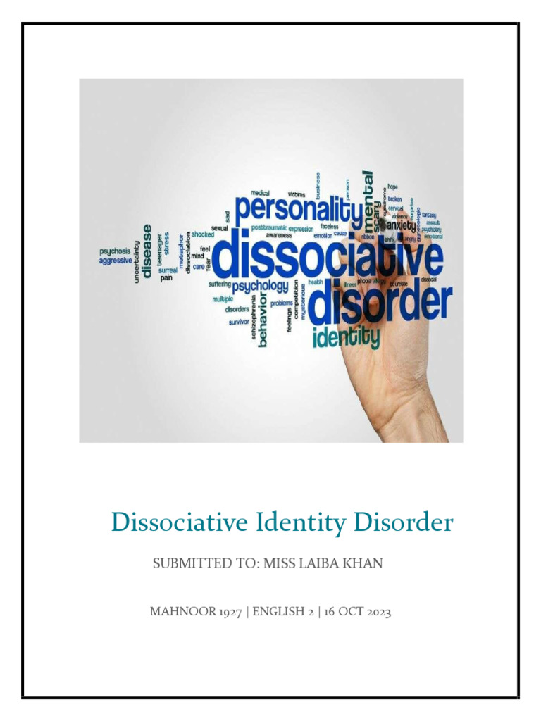 WHAT IS THE DIFFERENCE BETWEEN DISSOCIATIVE DISORDER AND DISSOCIATIVE IDENTITY DISORDER visual data 2