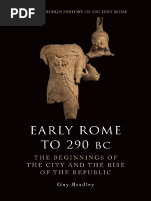 Early Rome To 290 B.C. The Beginnings of The City and The Rise of The Republic (Guy Bradley) (Z-Library)