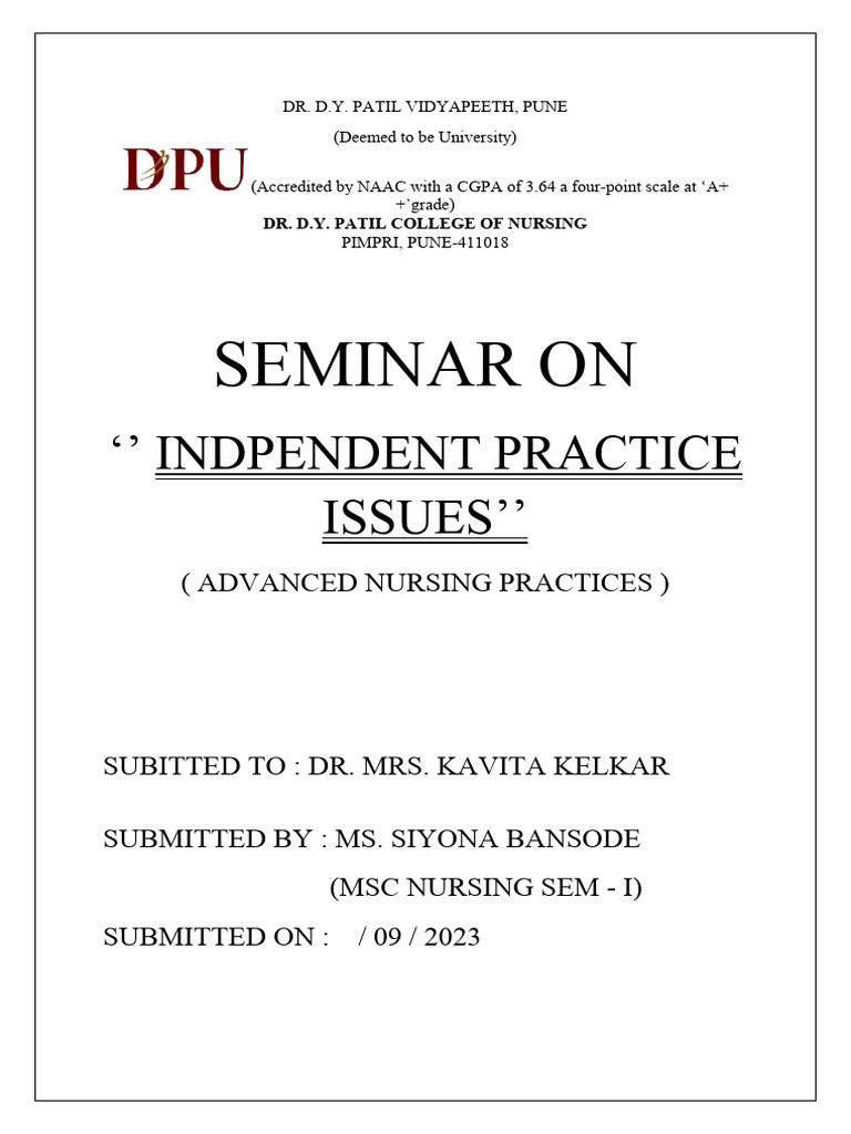 Independent Practice Issues in Nursing | PDF | Midwife | Nurse Practitioner