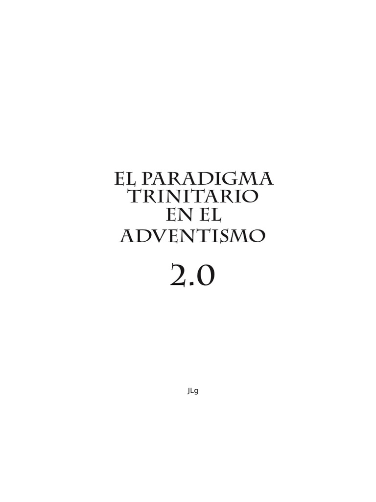 El paradigma trinitario en el adventismo 2 0 pdf jes s cristo