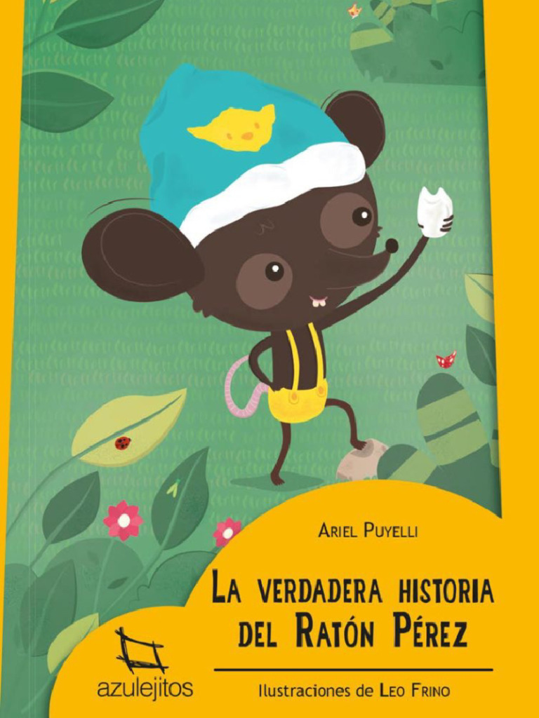 La Verdadera Historia Del Raton Perez | PDF
