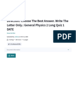 Direction - Choose The Best Answer. Write The Letter Only. - General Physics 2 Long Quiz 1 DATE - PDF - Capacitor - Electric Charge