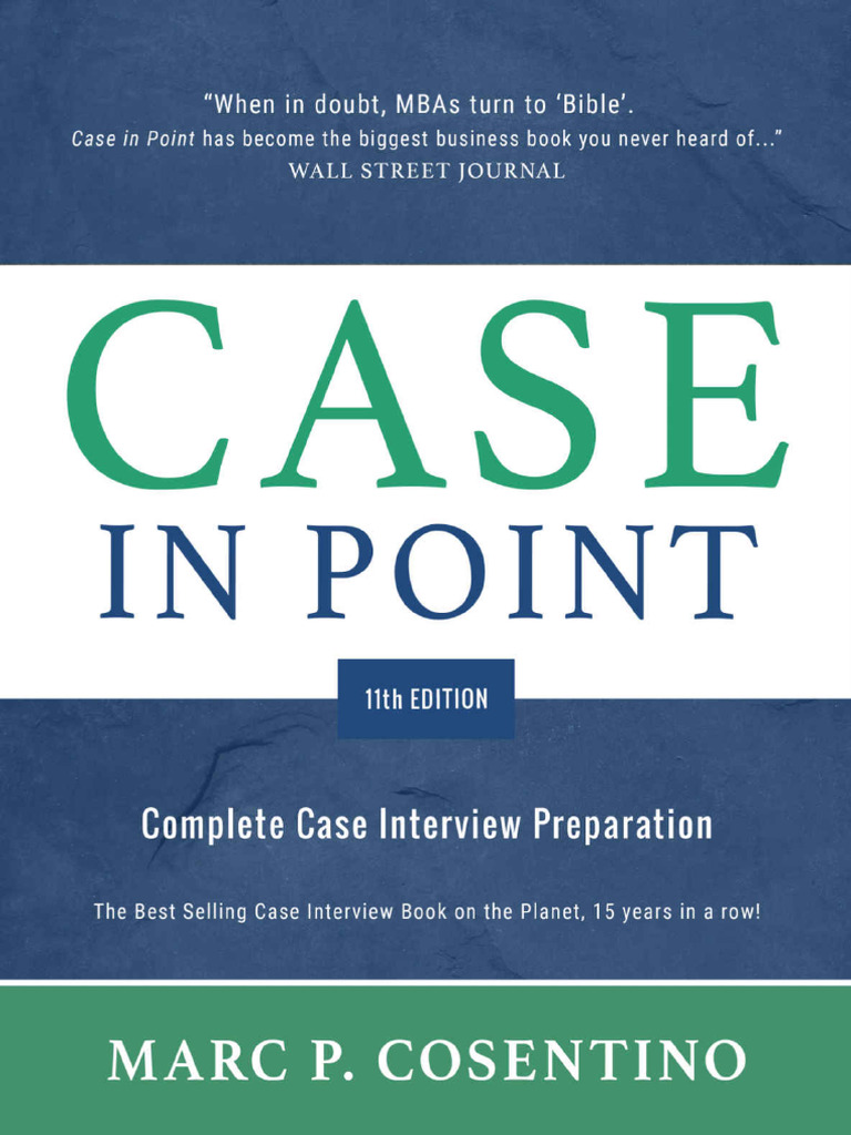 Case in Point 11 Complete Case Interview Preparation (Cosentino, Marc ...