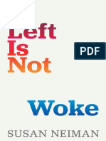 Left Is Not Woke (Susan Neiman)