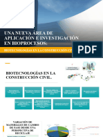 Una Nueva Área de Aplicación e Investigación - Biotecnologías en La Construcción Civil.