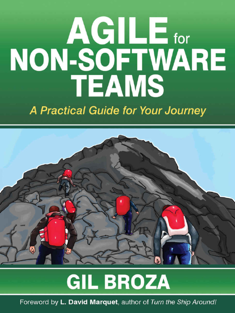 Agile For Non Software Teams A Practical Guide For Your Journey