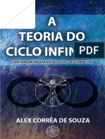 A Teoria Do Ciclo Infinito - Alex Corrêa de Souza
