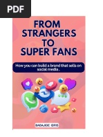 From Strangers To Superfans - How You Can Build A Brand That Sells On Social Media Ebook