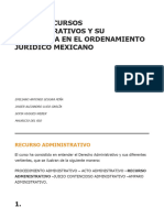 De Los Recursos Administrativos y Su Existencia en El Ordenamiento Jurìdico Mexicano