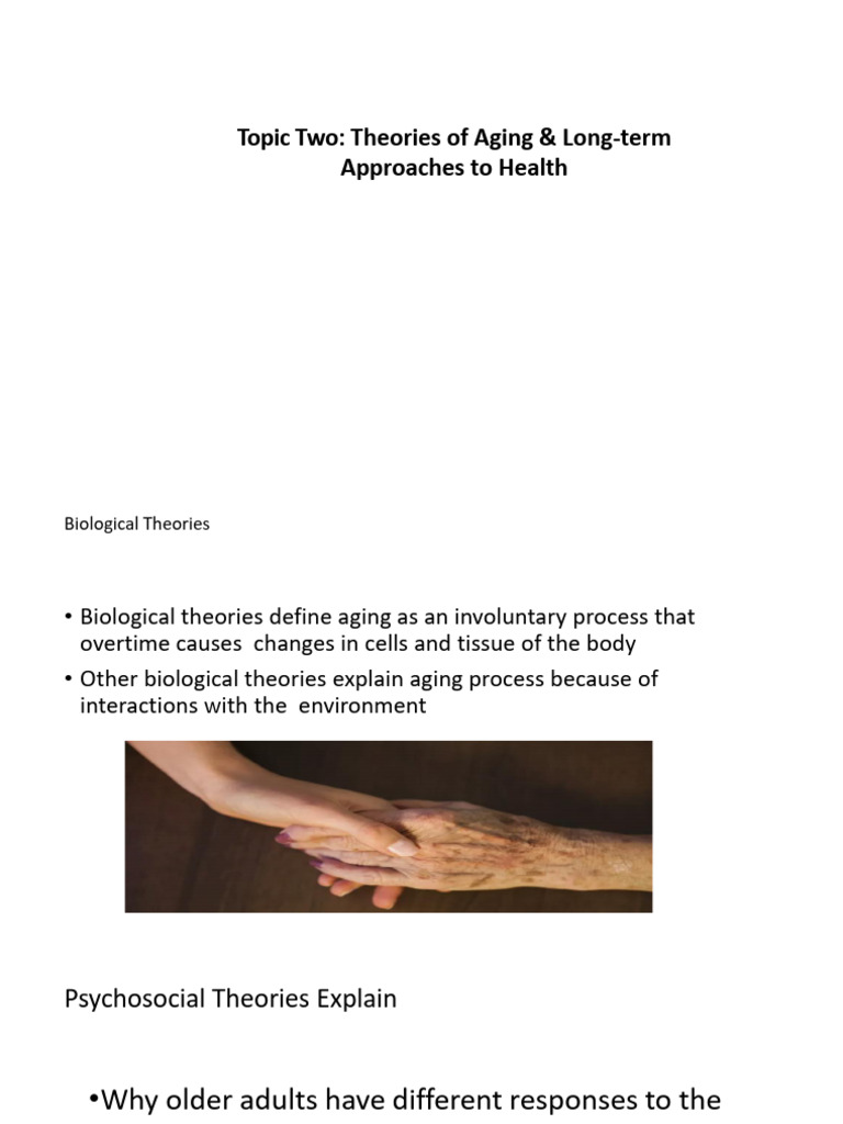 Topic 2 Theories of Aging Long-term Approaches to Health Part 1 | PDF ...