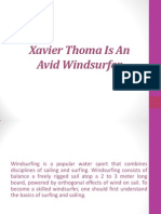 Xavier Thoma Is An Avid Windsurfer