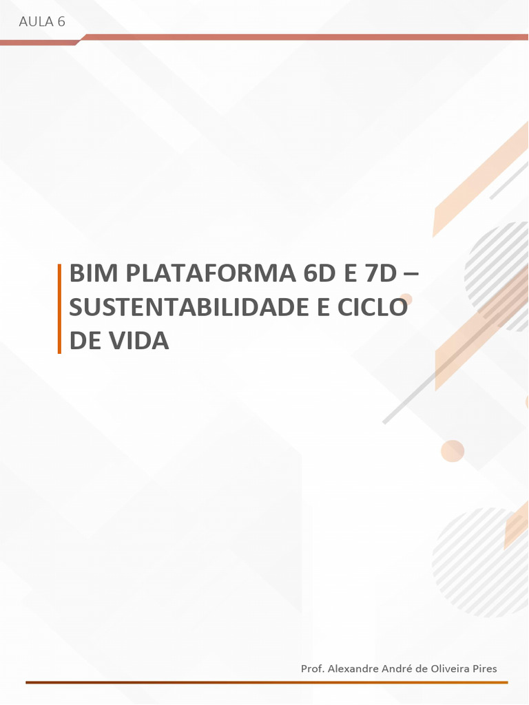 Bim Plataforma 6D E 7D - Sustentabilidade E Ciclo de Vida: Aula 6 | PDF ...