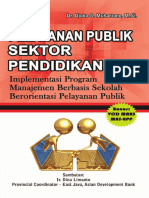 Pelayanan Publik Sektor Pendidikan Implementasi Program Manajemen Berbasis Sekolah Berorientasi Pelayanan Publik