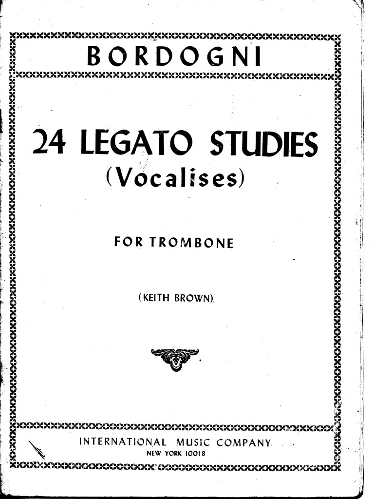 Bordogni - 24 Legato Studies (Vocalises) - For Trombone - Ke | PDF