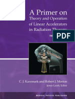Karzmark - A Primer On Theory and Operation of Linear Accelerators in Radiation (3rd Edition)