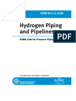 The American Society of Mechanical Engineers. Hydrogen Piping and Pipelines ASME Code For Pressure Piping B31