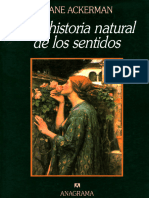 Diane Ackerman - Una Historia Natural de Los Sentidos.