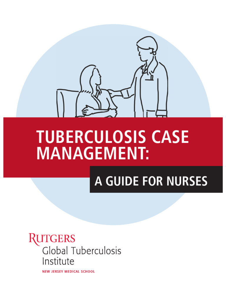 Tuberculosis Case Management Guide | PDF | Tuberculosis | Nursing