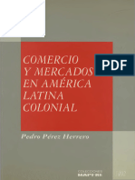 Perez Herrero, Pedro-Comercio y Mercados en América Latina Colonial