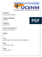 6 Caso de Estudio ¿Cómo Aprender A Amar La Globalización