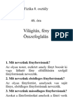 Óra Fizika 8. Világítás, Fény. Összefoglalás